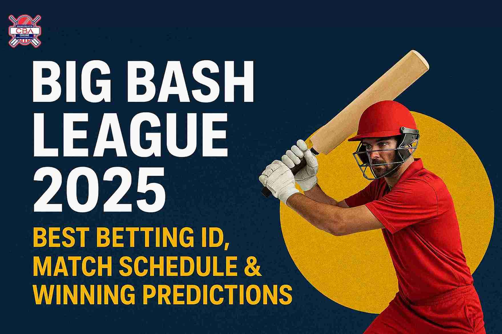 Big Bash League 2025: Best Betting ID, Match Schedule & Winning Predictions