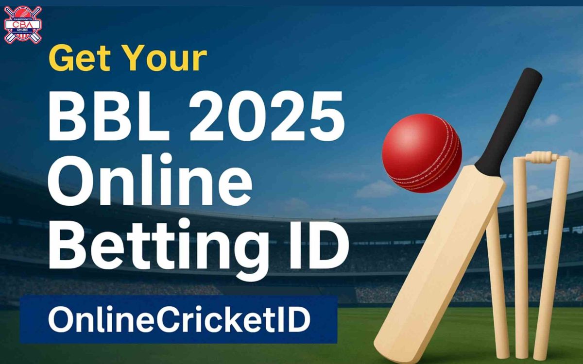 How to Get Your BBL 2025 Online Betting ID Easily on OnlineCricketID