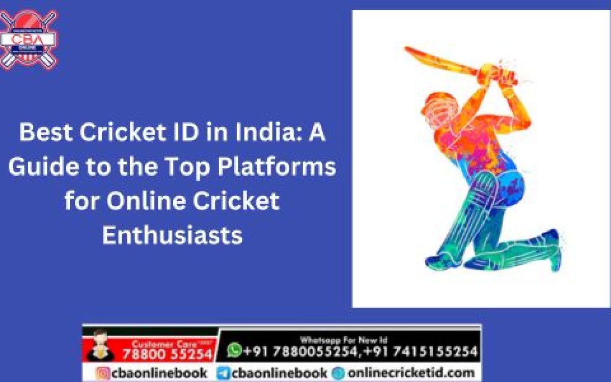 Best Cricket ID in India: A Guide to the Top Platforms for Online Cricket Enthusiasts