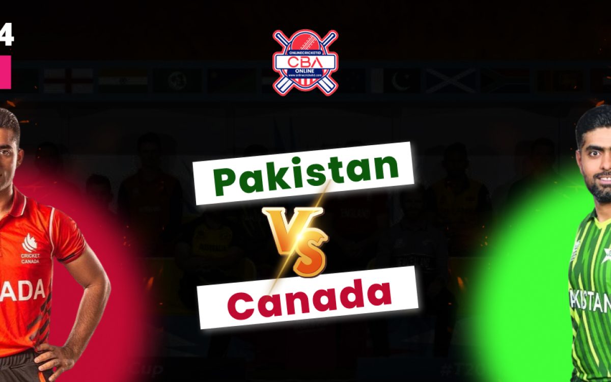 Pakistan – Canada Predictions & Betting tips – ICC Men’s T20 World Cup