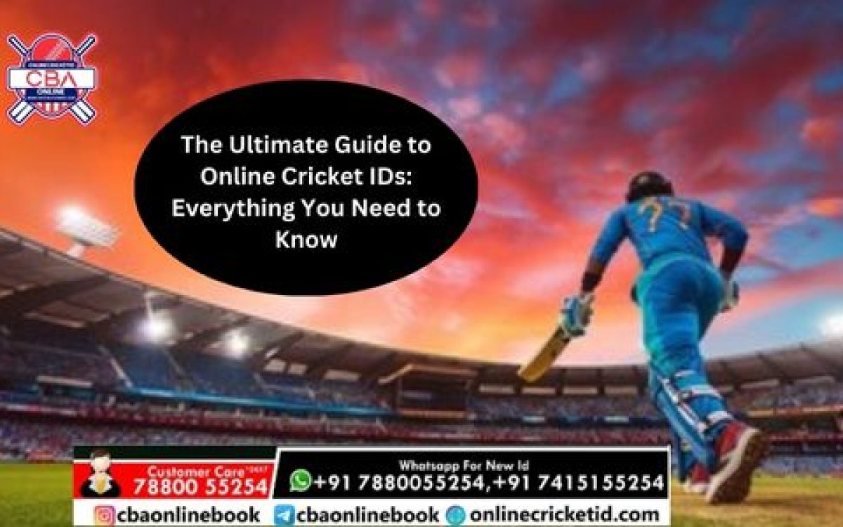 The Ultimate Guide to Online Cricket IDs: Everything You Need to Know