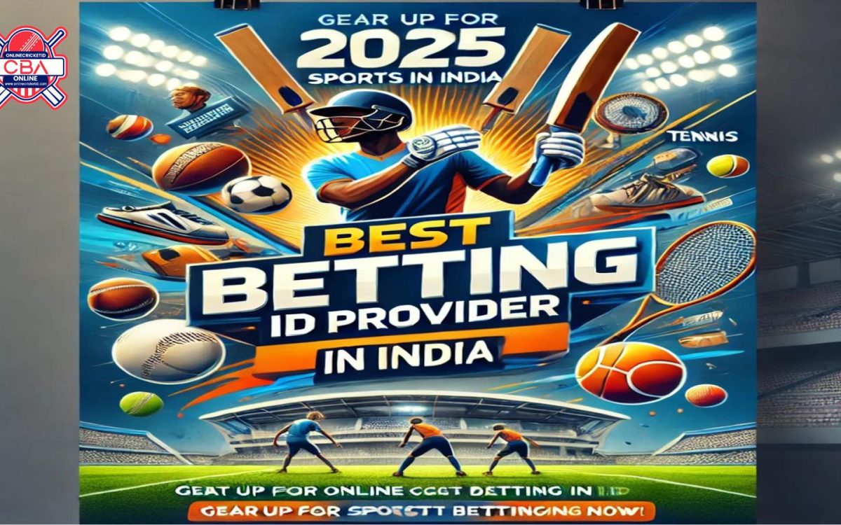 Get Ready for the 2025 Sports Season: Best Betting ID Provider in India
