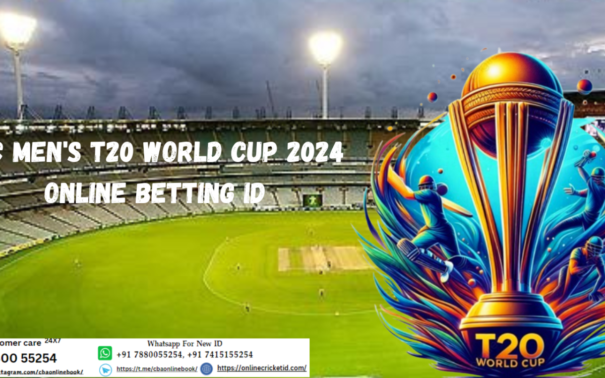 ICC Men’s T20 World Cup 2024: A Complete Guide to Online Betting IDs