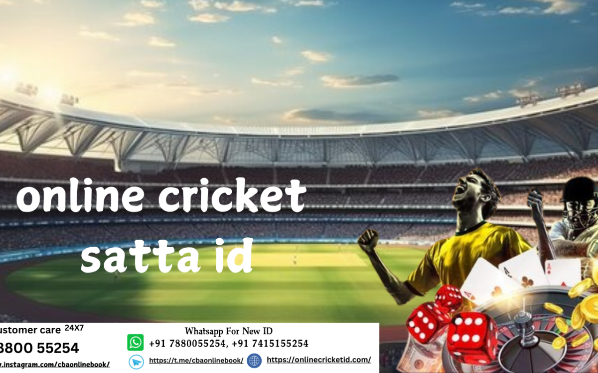 Online Cricket Satta ID: A Guide to Safe and Exciting Cricket Betting with Key Insights on Registration, Risks, and Betting Options